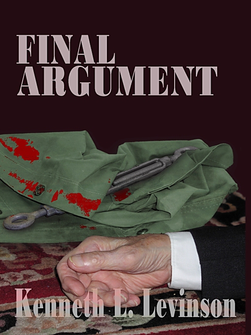Title details for Final Argument by Kenneth L. Levinson - Available